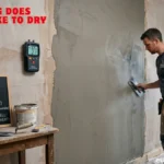 How Long Does Plaster Take to Dry