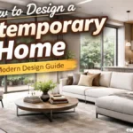 How to Design a Contemporary Home